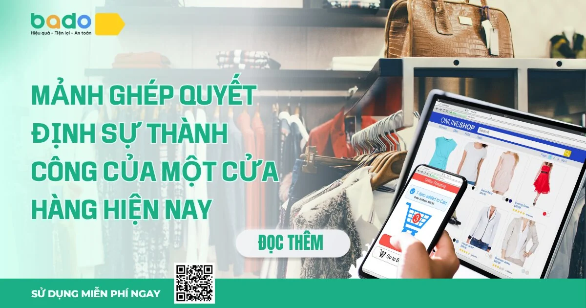 Mảnh ghép quyết định thành công của cửa hàng hiện nay
